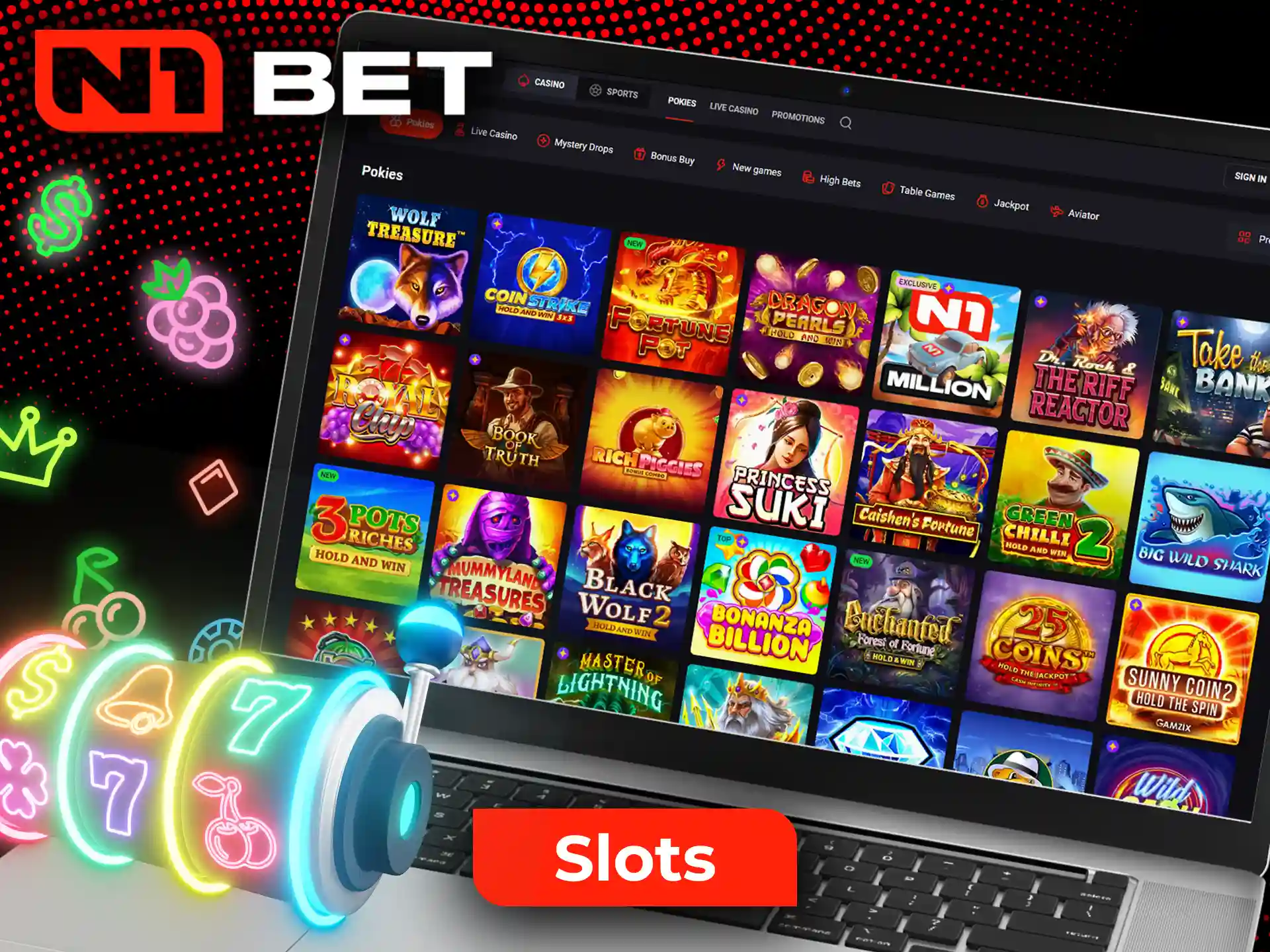 Play in demo versions of slots and for real money in the Casino section of N1Bet.